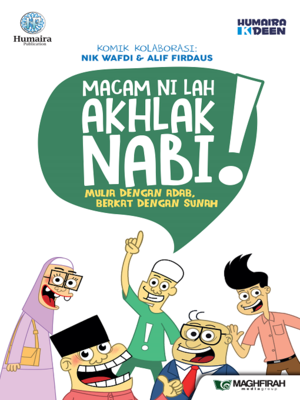 cover image of Macam Ni Lah Akhlak Nabi !
